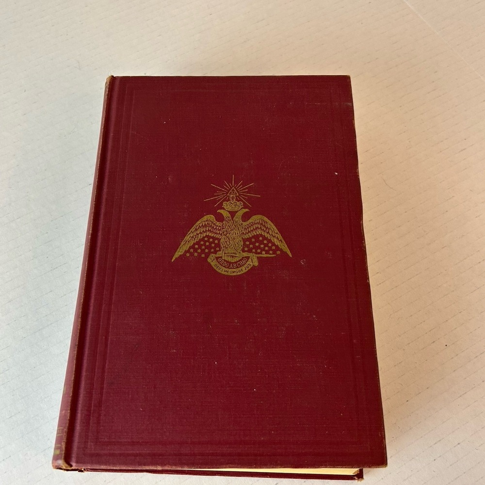 Morals and Dogma Ancient Accepted Scottish Rite Freemasonry 1950 /‎ 1956 Reprint